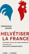 Helvétiser la France