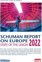 State of the Union, Schuman report 2022 on Europe