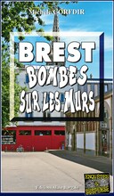 Brest, bombes sur les murs