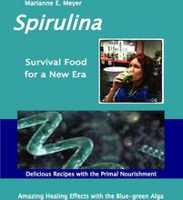 SPIRULINA Survival Food for a New Era