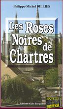 Les Roses noires de Chartres