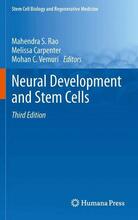 Neural Development and Stem Cells