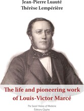 The life and pioneering work of Louis-Victor Marcé (1828-1864)