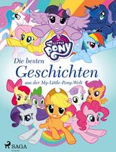 My Little Pony - Die besten Geschichten aus der My-Little-Pony-Welt