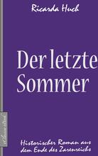 Der letzte Sommer - Historischer Roman aus dem Ende des Zarenreichs