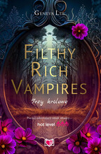 Filthy Rich Vampires: Trzy królowe