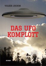 Das UFO Komplott- Es gibt tausende von UFO Sichtungen. Was verschweigen die Regierungen und das Militär?