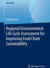 Regional Environmental Life Cycle Assessment for Improving Food Chain Sustainability