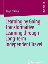 Learning by Going: Transformative Learning through Long-term Independent Travel