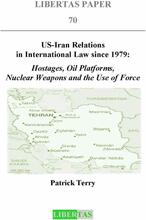 US-Iran Relations in International Law since 1979