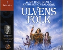 Ulvens folk, cd | W. Michael Gear og Kathleen O'Neal Gear | Språk: Dansk