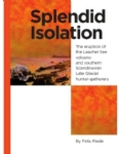 Splendid Isolation | Felix Riede | Språk: Engelsk