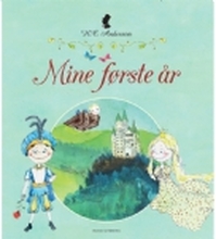 H.C. Andersen - Mine første år