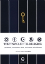 Tekstnøglen til religion | Michael Løhde Andersen | Språk: Dansk