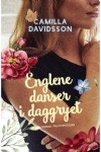 Englene danser i daggryet | Camilla Davidsson | Språk: Dansk