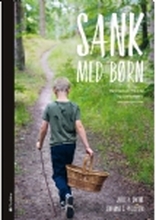 SANK med børn | Julie A. Swane og Johanne S. Philipsen | Språk: Dansk