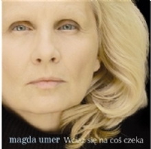 Magda Umer - Venter fortsatt på noe