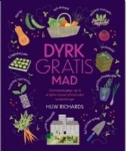 DYRK GRATIS MAD | Huw Richards | Språk: Dansk