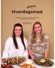 Hverdagsaftensmad | Julie Bruun og Christina Emborg | Språk: Dansk