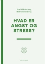Hvad er angst og stress? | Poul Videbech & Raben Rosenberg | Språk: Dansk