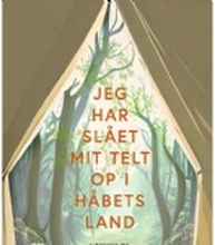 Jeg har slået mit telt op i håbets land | Tomas Sjödin | Språk: Dansk