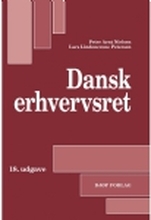 Dansk Erhvervsret | Peter Arnt Nielsen, Lars Lindencrone Petersen | Språk: Dansk