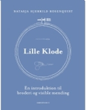 Lille Klode | Natasja Hjerrild Rosenquist | Språk: Dansk