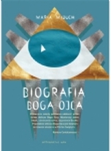 ISBN Biografia Boga Ojca, Religion, Polsk, Heftet, 256 sider
