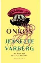 Onkos | Jeanette Varberg | Språk: Dansk