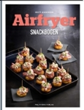 Airfryer-snackbogen | Britt Andersen | Språk: Dansk