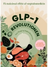 GLP-1 revolutionen | Majken Brinkmann Suzy Wengel | Språk: Dansk