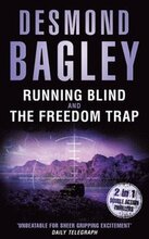 Running Blind / The Freedom Trap