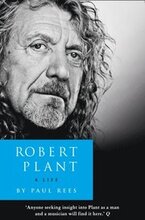 Robert Plant: A Life