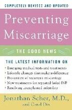 Preventing Miscarriage: The Good News (Revised)