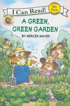 Little Critter: A Green, Green Garden: A Springtime Book for Kids
