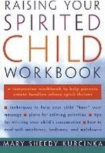 Raising Your Spirited Child Workbook