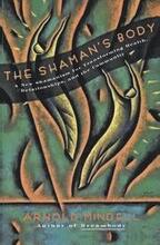 The Shaman's Body