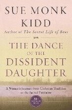 The Dance Of The Dissident Daughter