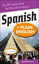 Spanish in Plain English: The 5,001 Easiest Words You'll Ever Learn in Spanish