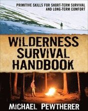Wilderness Survival Handbook