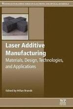 Laser Additive Manufacturing