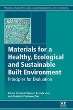 Materials for a Healthy, Ecological and Sustainable Built Environment