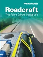 Roadcraft - The Police Driver's Handbook