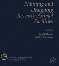 Planning and Designing Research Animal Facilities