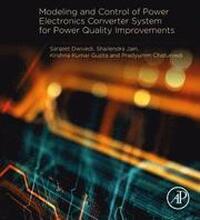 Modeling and Control of Power Electronics Converter System for Power Quality Improvements