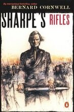 Sharpe's Rifles: Richard Sharpe and the French Invasion of Galicia, January 1809