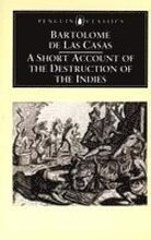 A Short Account of the Destruction of the Indies
