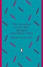 The Murders in the Rue Morgue and Other Tales