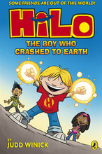 Hilo: The Boy Who Crashed to Earth (Hilo Book 1)