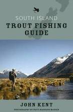 South Island Trout Fishing Guide